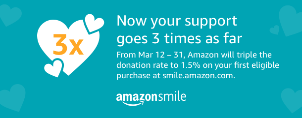 3x your impact with Amazon Smile through March 31
